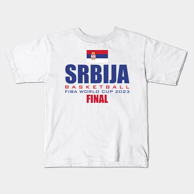 SRBIJA FINAL 2023 Kids T-Shirt by Nagorniak